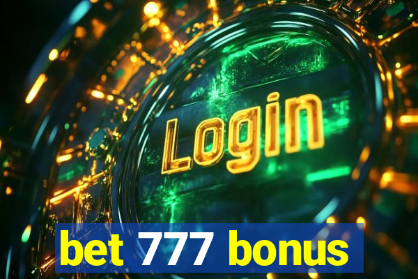 bet 777 bonus