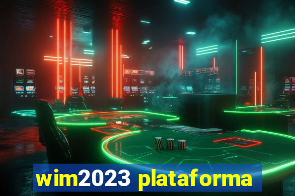 wim2023 plataforma