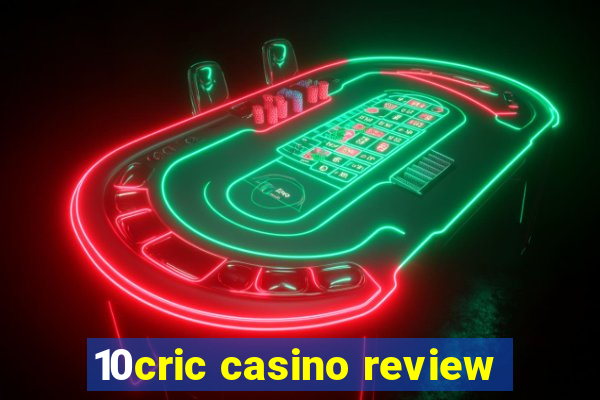 10cric casino review