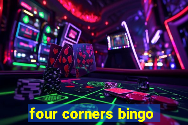 four corners bingo