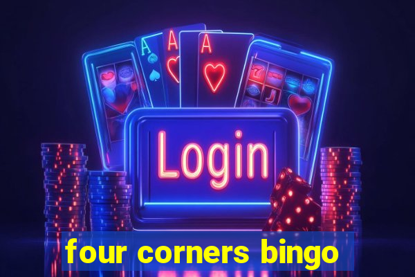 four corners bingo