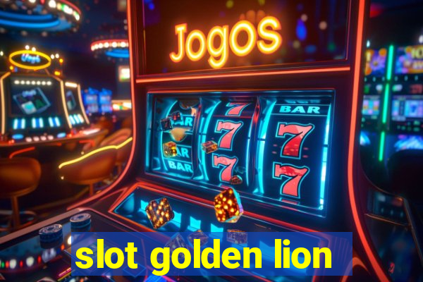 slot golden lion