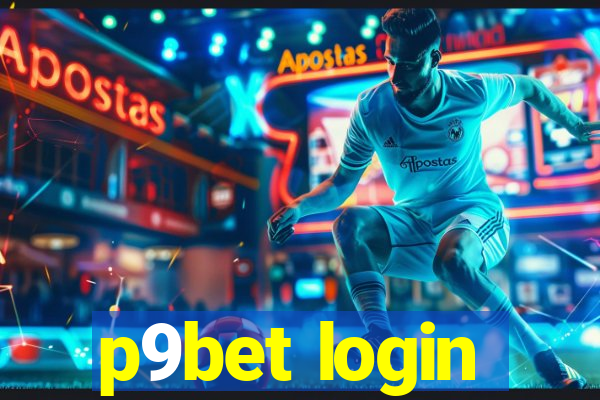 p9bet login