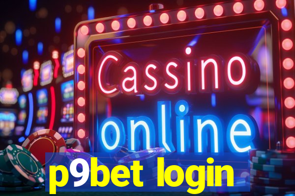 p9bet login