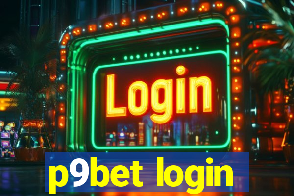 p9bet login