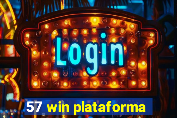 57 win plataforma