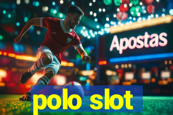 polo slot