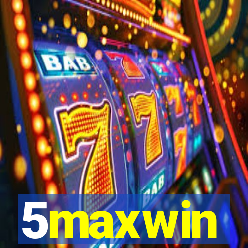 5maxwin