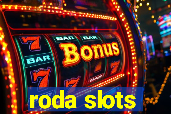 roda slots