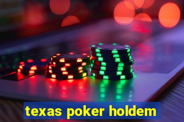 texas poker holdem