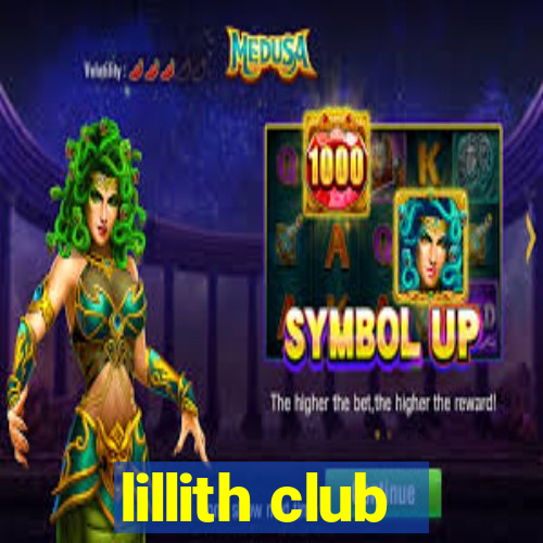 lillith club