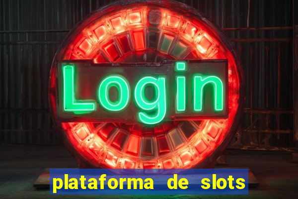 plataforma de slots que mais pagam