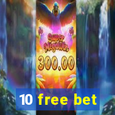 10 free bet