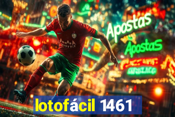 lotofácil 1461