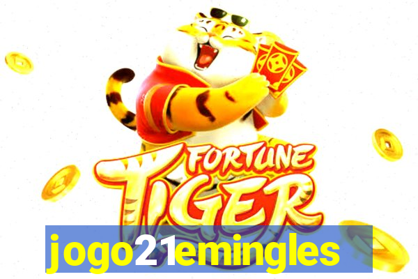 jogo21emingles