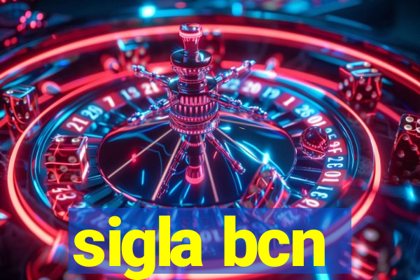 sigla bcn