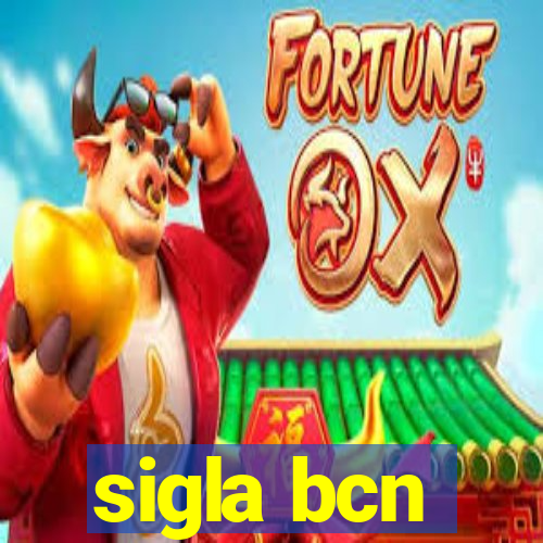 sigla bcn