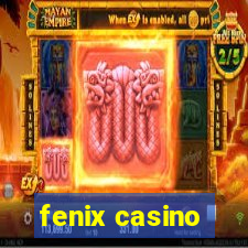 fenix casino