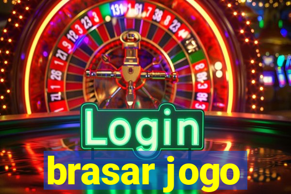 brasar jogo