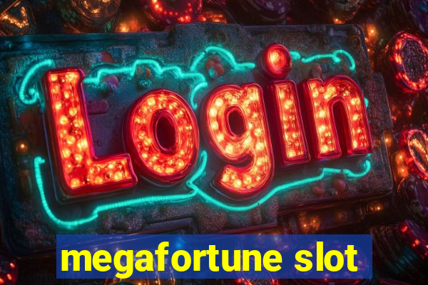 megafortune slot