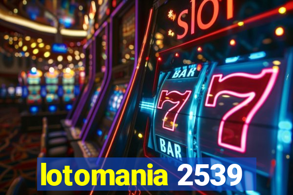 lotomania 2539