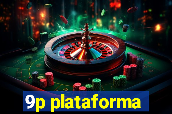 9p plataforma