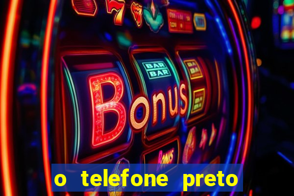 o telefone preto torrent magnet