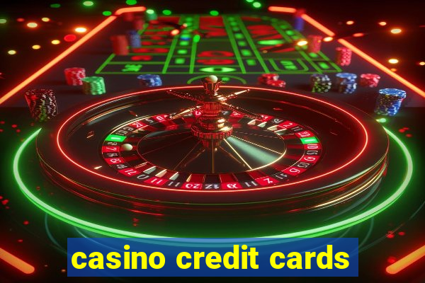 casino credit cards