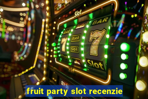 fruit party slot recenzie