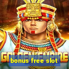 bonus free slot