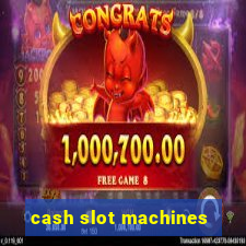 cash slot machines