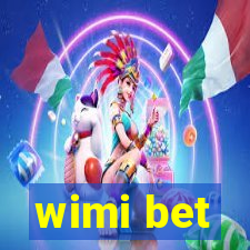 wimi bet