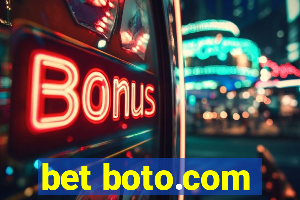 bet boto.com