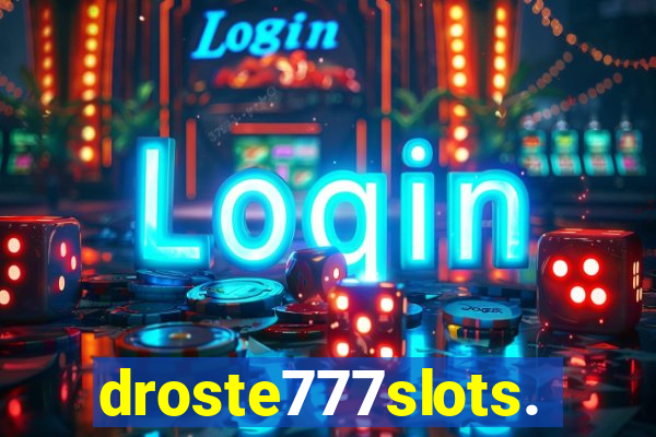 droste777slots.com