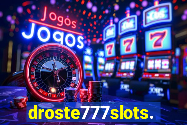 droste777slots.com