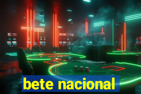 bete nacional