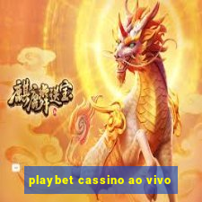 playbet cassino ao vivo