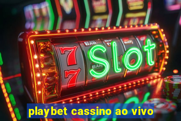 playbet cassino ao vivo