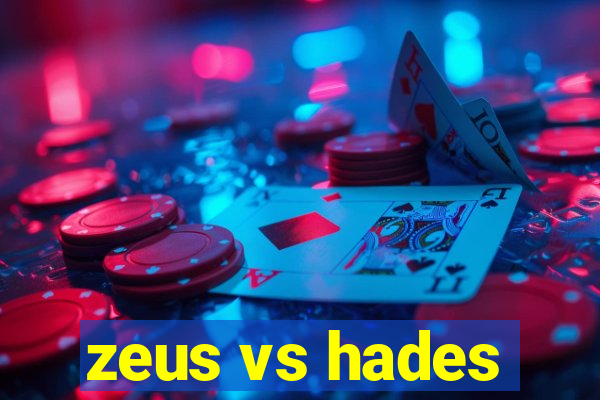 zeus vs hades