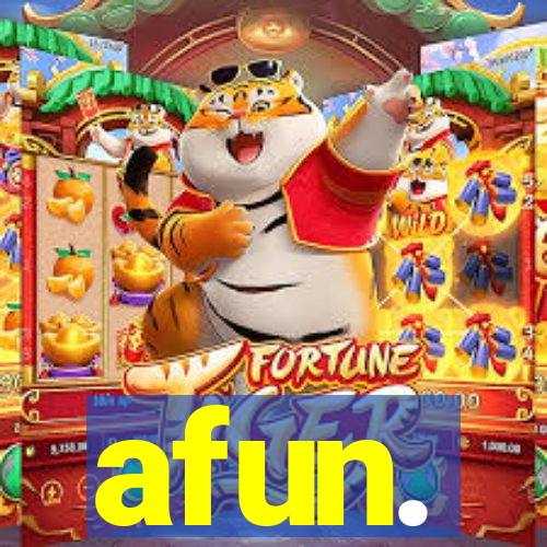 afun.