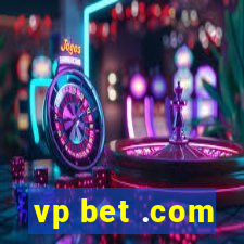 vp bet .com