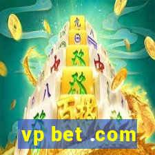 vp bet .com