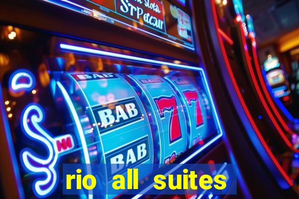 rio all suites casino and hotel