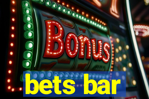 bets bar