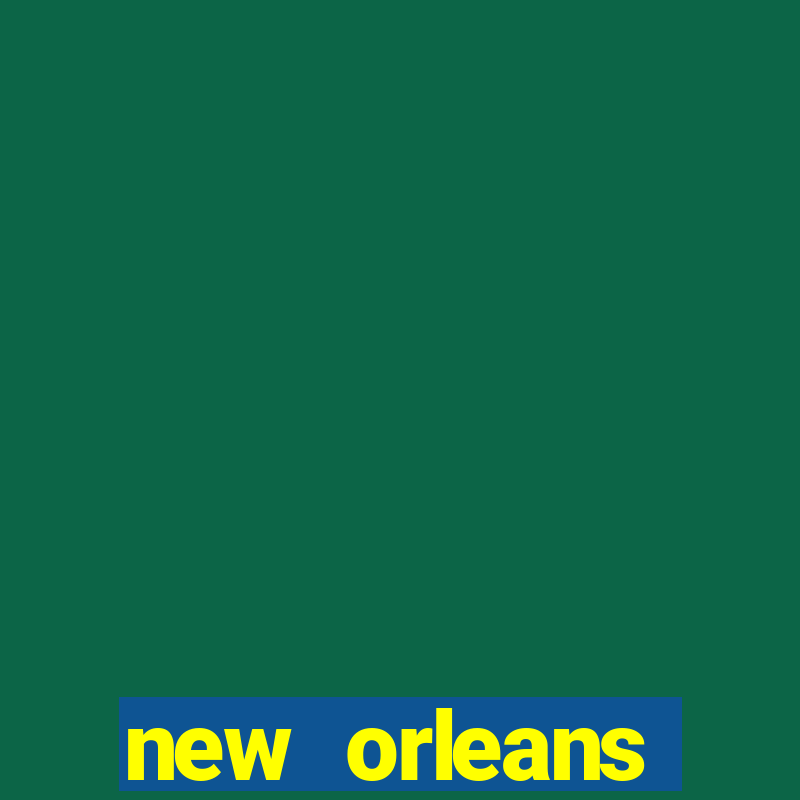 new orleans pelicans new orleans