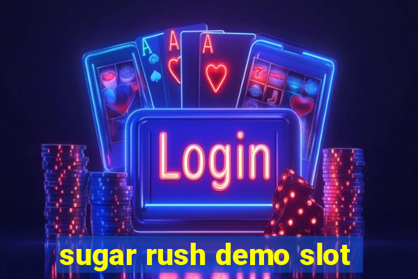 sugar rush demo slot