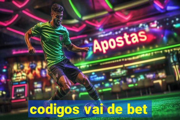 codigos vai de bet