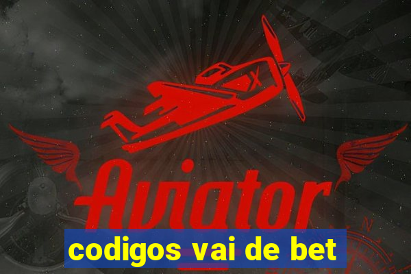 codigos vai de bet