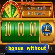 bonus without deposit betting