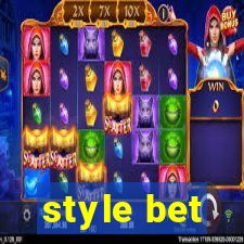 style bet